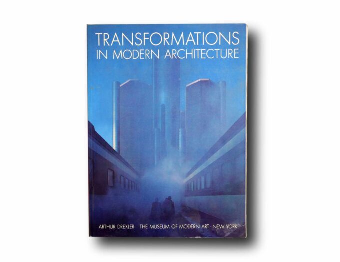 Transformations-in-Modern-Architecture-kansi Photo showing the book Transformations in Modern Architecture