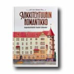 Photo showing the book Arkkitehtuurin romantikko: Jugendarkkitehti Gustaf Estlander