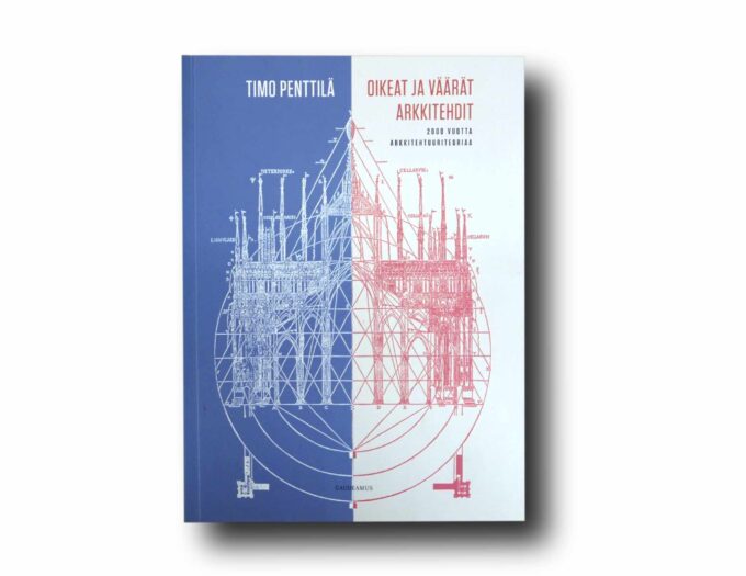 Oikeat-ja-vaarat-arkkitehdit-kansi Photo showing the book Oikeat ja väärät arkkitehdit