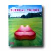 Surreal-Things-kansi Photo showing the book Surreal Things: Surrealism and Design
