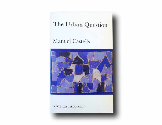 Castells-The-Urban-Question-kansi Photo showing the book The Urban Question
