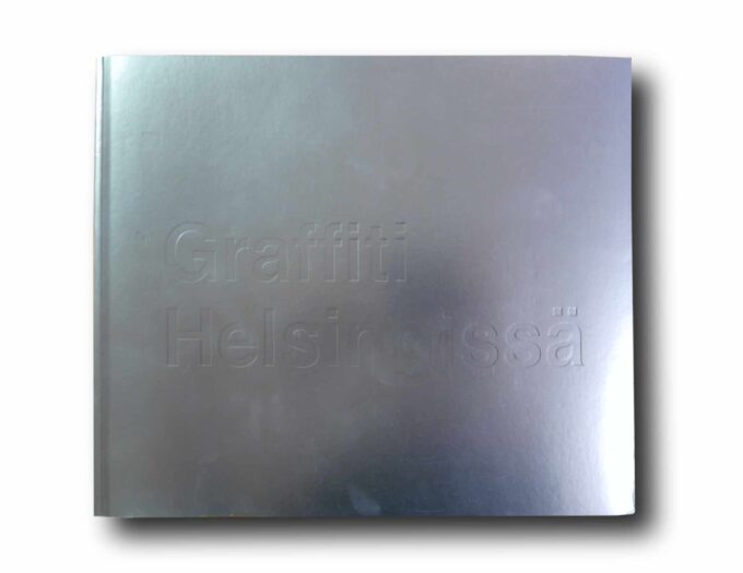 Photo showing the book Graffiti Helsingissä