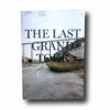 The-Last-Grand-Tour-kansi Photo showing the book The Last Grand Tour