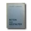 Photo showing the book Beton als Gestalter