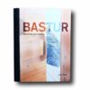 Hallen-Bastur-kansi Photo showing the book Bastur: Utformning och inredning