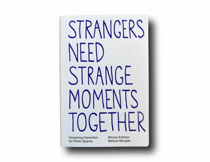 Photo showing the book Strangers Need Strange Moments Together