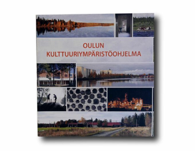 Oulun-kulttuuriymparistoohjelma-kansi Photo showing the book Oulun kulttuuriympäristöohjelma