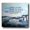 Photo showing the book Esplanadi – Esplanaden – The Esplanade