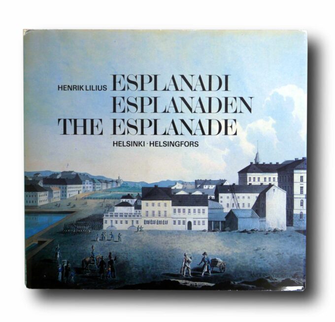 Photo showing the book Esplanadi – Esplanaden – The Esplanade