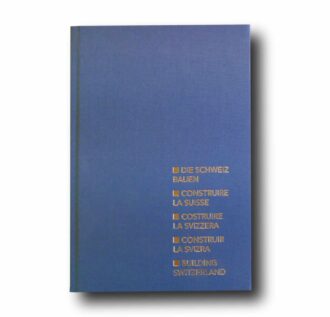 Photo showing the book Die Schweiz bauen – Building Switzerland