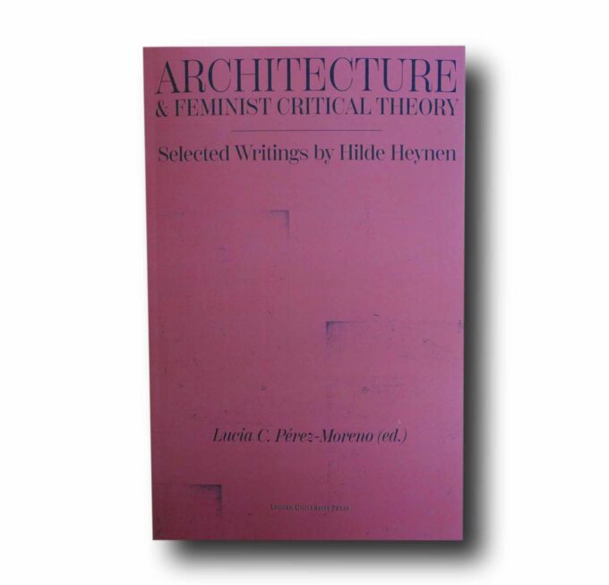 Heynen-Architecture-Feminist-Critical-Theory-kansi Photo showing the book Architecture & Feminist Critical Theory