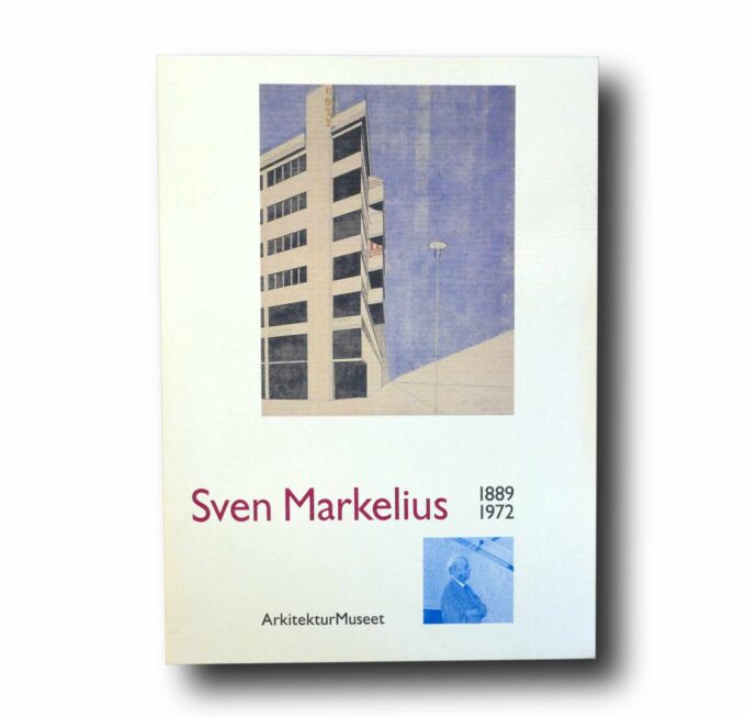 Sven-Markelius-1889-1972-kansi Photo showing the book Sven Markelius 1889–1972